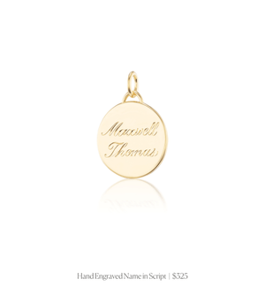 Hand engraved name in script on the 14k solid gold circle charm