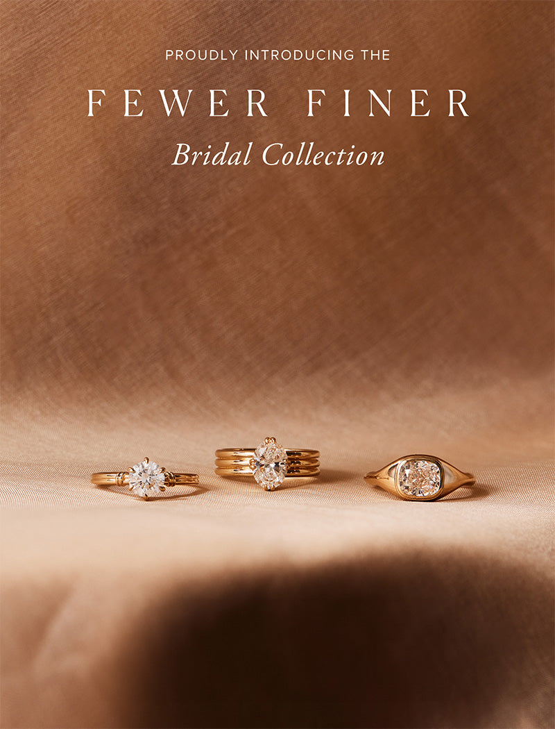 Fewer Finer Bridal Collection