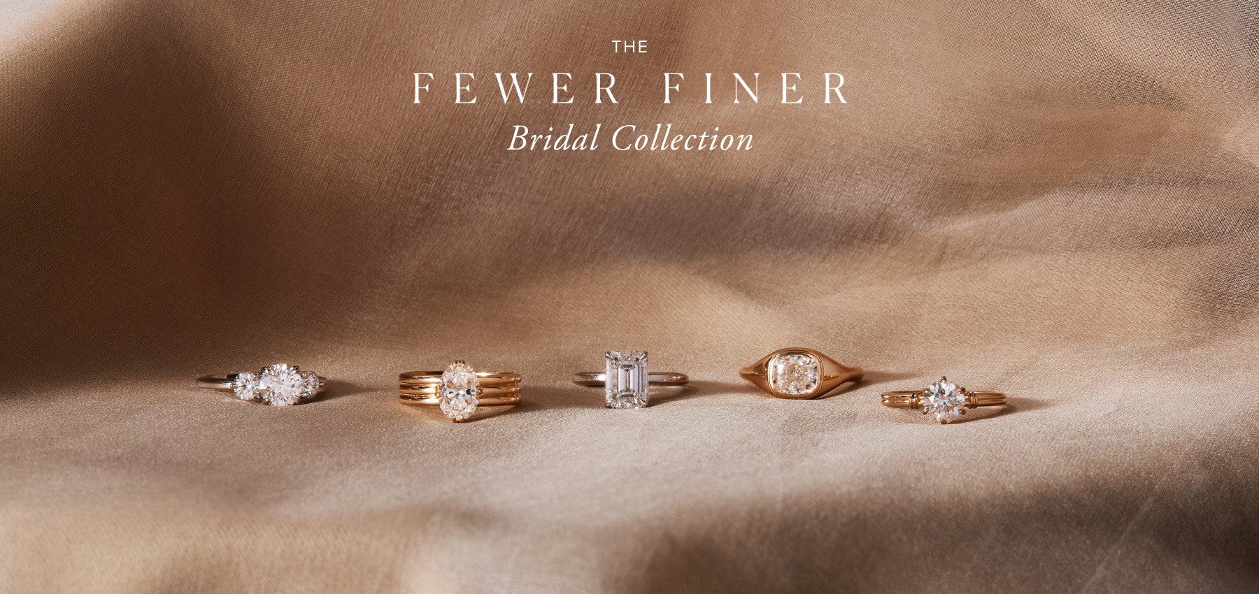 Fewer Finer Bridal Collection